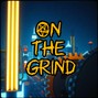 Key D - On The Grind