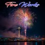drewtothemusic - FireWorks 