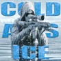drewtothemusic - Cold As Ice