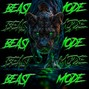 drewtothemusic - Beast Mode