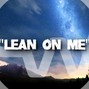 LikeWise - Lean On Me