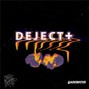 deject - broke
