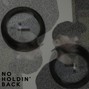NEROSE - No Holdin' Back