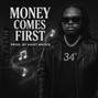 Saintbroox - Money Comes First 