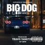 travisymusic - Big Dog