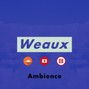 Weaux - Ambience