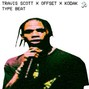 eliaé - TRAVIS SCOTT X OFFSET X KODAK TYPE BEAT