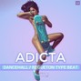 Dominican Trap Beats - ADICTA | Daddy Yankee x Anuel AA type beat