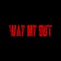 Sean Jaye Ona Trak - Way My Out