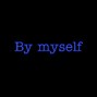 Sean Jaye Ona Trak - By Myself