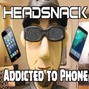 Headsnack - Addicted