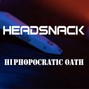 Headsnack - Hiphopocratic Oath