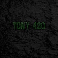 Tony420