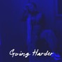 Nick Riot - Going Harder