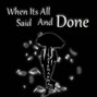 RainManMac - When Its All Said And Done