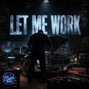 tsketchbeats - LET ME WORK | Hard Southern Hip Hop Beat | Confident Rap Instrumental