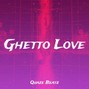DJQuazeBeatz - "GHETTO LOVE" RNB _ HIPHOP Type Beat Produced By Quaze Beatz mp3