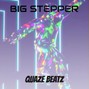 DJQuazeBeatz - "Big Stepper""Afro _Dancehall Type Beat - Produced By Quaze Beatz 