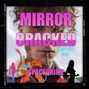 SPACECRIME  - Mirror Cracked (Skies Type Isht)