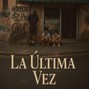 cobr4ever - LA ULTIMA VEZ