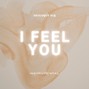 Soliloquy Slq - I feel you