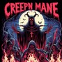 Creepin Mane - RITUALS OF NIGHTFALL