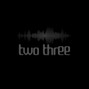 two three  - say nuttin
