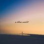 JD 77 - A BLUE WORLD {No Stems} | Pop, Deep House, Female Vocalist, Nostalgic, Uptempo