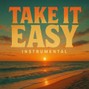 therealANAYA - Take It Easy Instrumental (Prod. By therealANAYA)