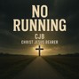 christjesusbearer - No Running Instrumental - CJB