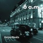 keizerbeats - "6 a.m" Chill Trap Beat 2025