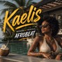 Isley Beatz - Kaelis | Modern & Tropical Afrobeat