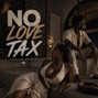 Isley Beatz - No Love Tax | tropical Afrobeat