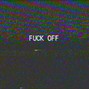 Prod. MCoG - Fuck off