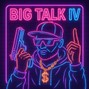 Trap Deity - BIG TALK IV
