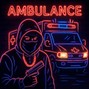 Trap Deity - AMBULANCE