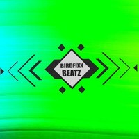 birdfixx beatz