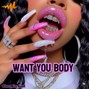 The Mix Gad - Want You Body