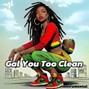 The Mix Gad - Gal You Too Clean-Style Beat 