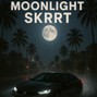 toppinnyel0 - moonlight skrrt
