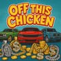 K.K.E Beat God - Off This Chicken
