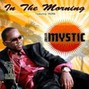E.$. - In the Morning 