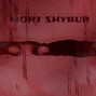 MORT SHYBUR - DARK LUNACY
