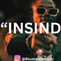 bluebeatsmusic254 - [FREE]“INSINDER” DANCEHALL FREESTLY Type Beat .