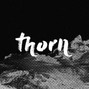 Infatuation - Thorn