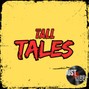 JustVIBEZ - Tall Tales