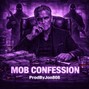 ProdByJon808 - Mob Confession