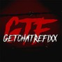 GETCHATREFIXX - Choices w/ The Dropouts