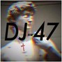 DJ47 - H O L L O W