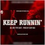 CXMO - Keep Runnin - Dr Dre TB